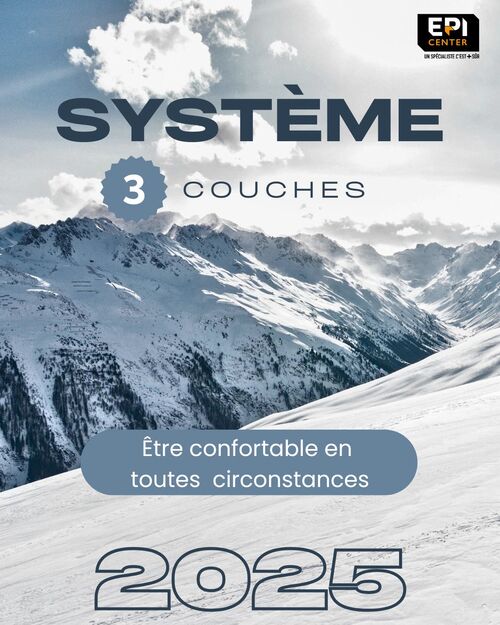 S&Eacute;LECTION HIVER - SYSTEME 3 COUCHES